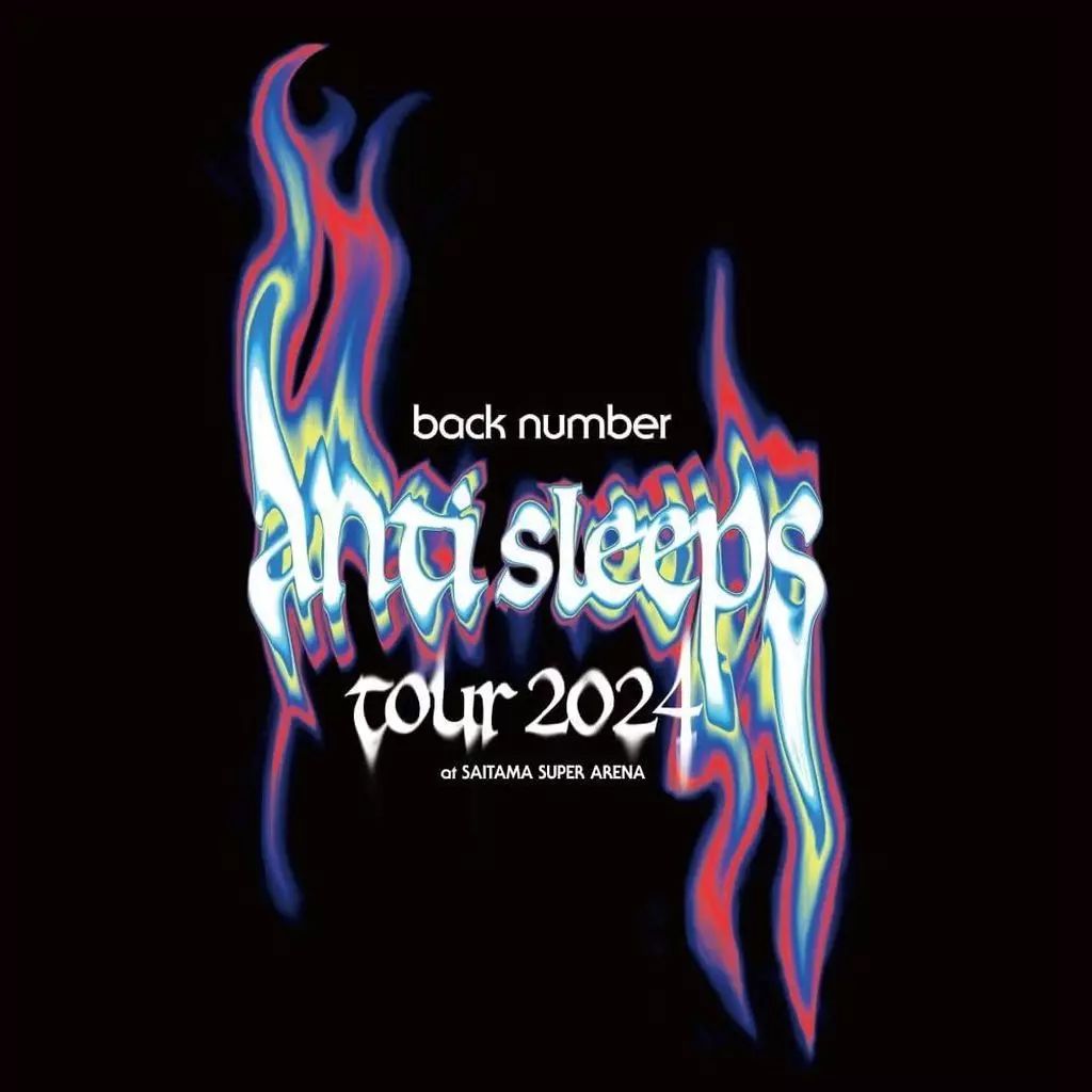 邦楽 backnumber DVD 邦楽DVD back number / ”anti sleeps tour 2024”at SAITAMA SUPER