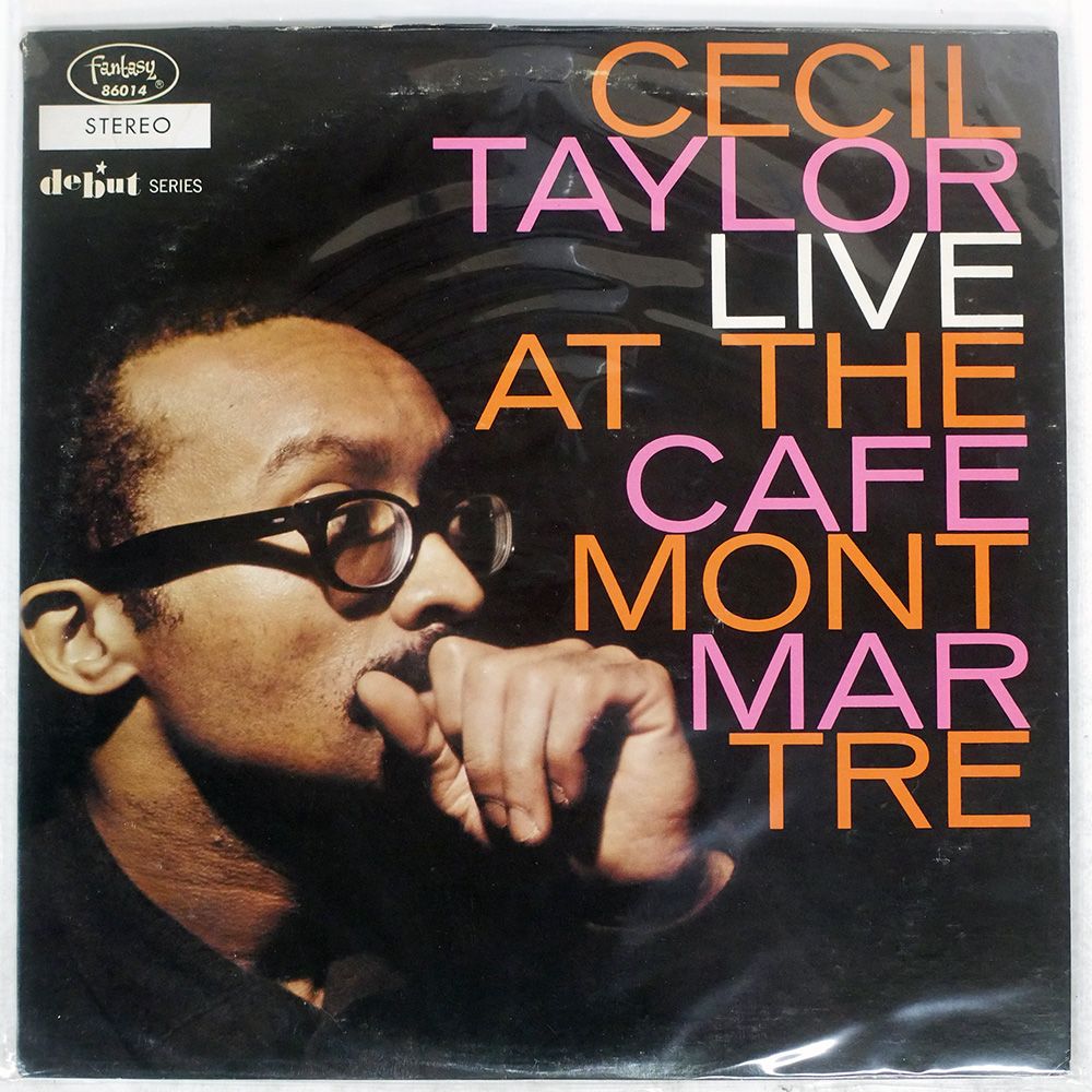 米 US盤 CECIL TAYLOR/LIVE AT THE CAFE MONTMARTRE/FANTASY 86014 LP