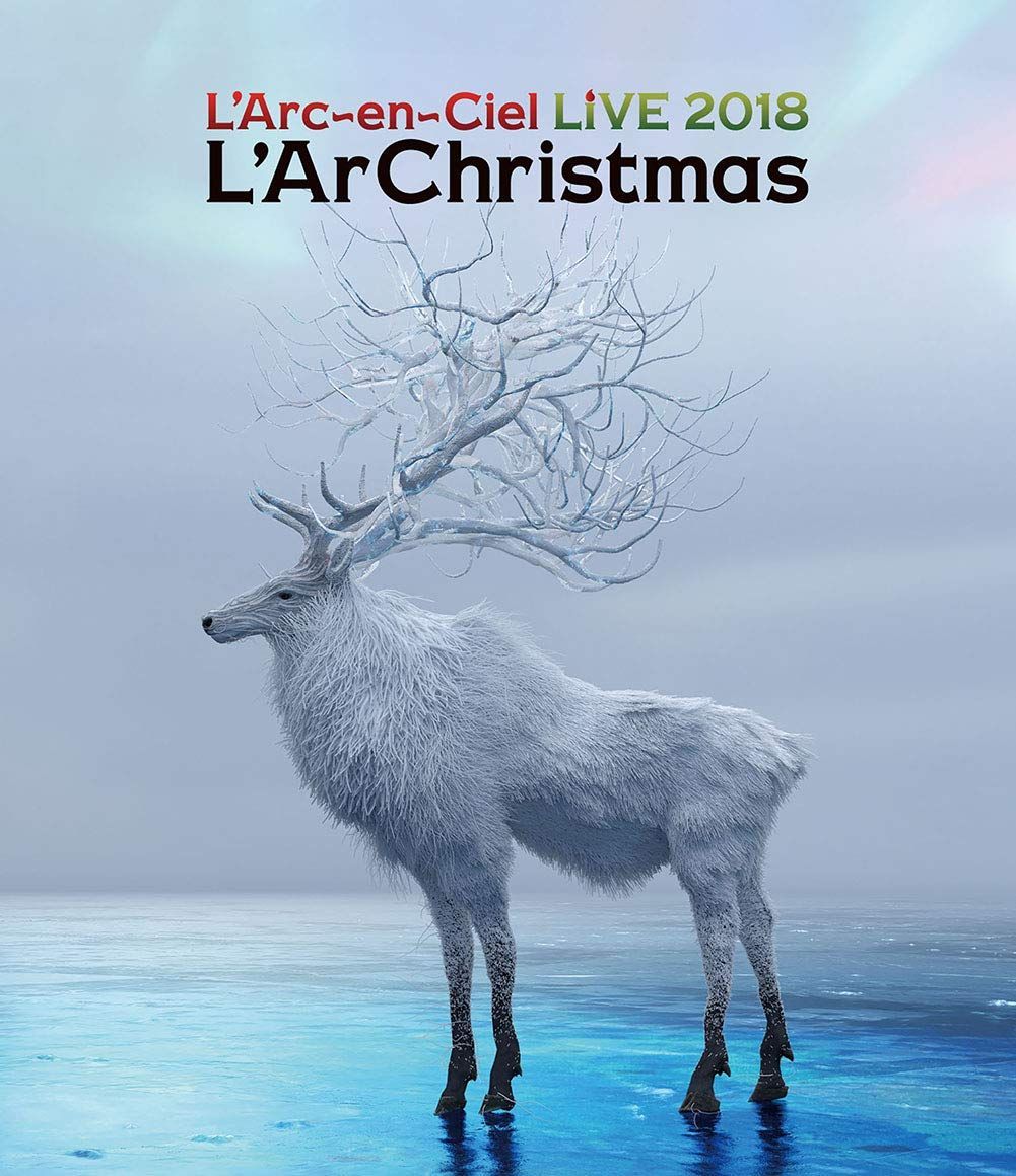 LIVE 2018 L'ArChristmas【Blu-ray初回生産限定盤】 LIVE 2018 L'ArChristmas【Blu-ray初回生産限定盤】・L'Arc～en～Ciel