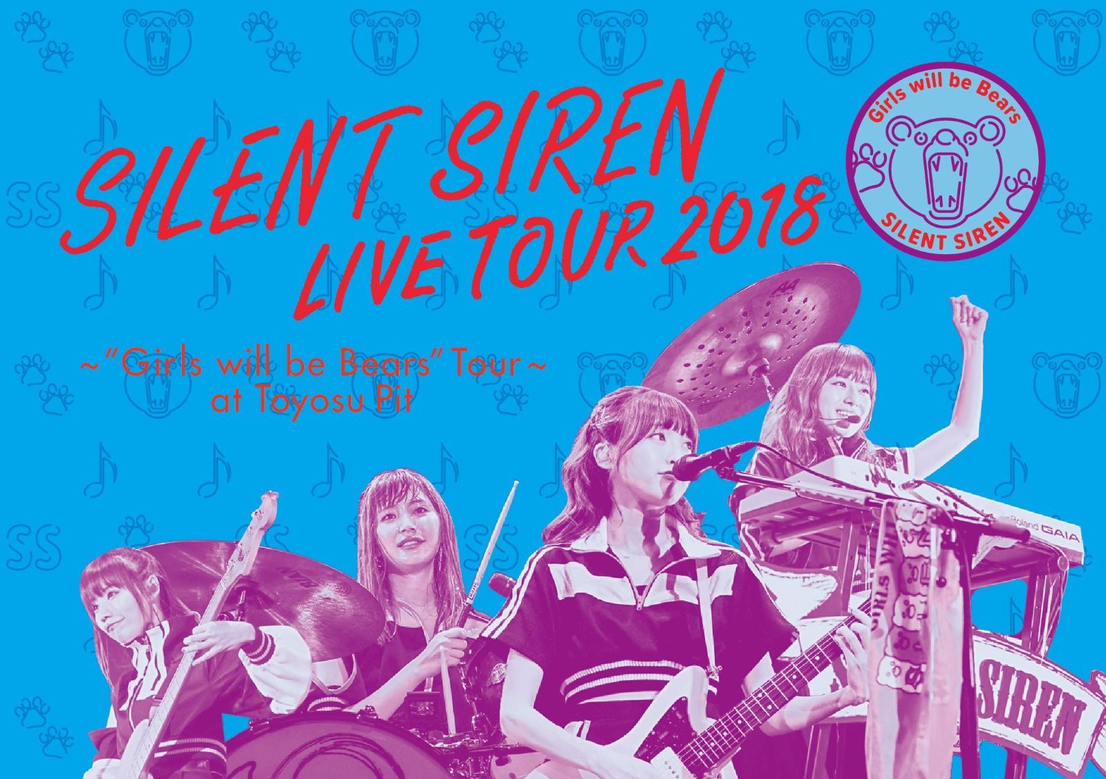 天下一品 presents SILENT SIREN LIVE TOUR 2018 ~“Girls will be