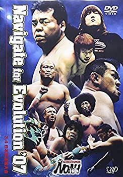 【中古】「非常に良い」PRO WRESTLING NOAH Navigate for Evolution ’07 3.4 日本武道館大会 [DVD] DVD 【】「非常に良い」PRO WRESTLING NOAH Navigate for Evolution