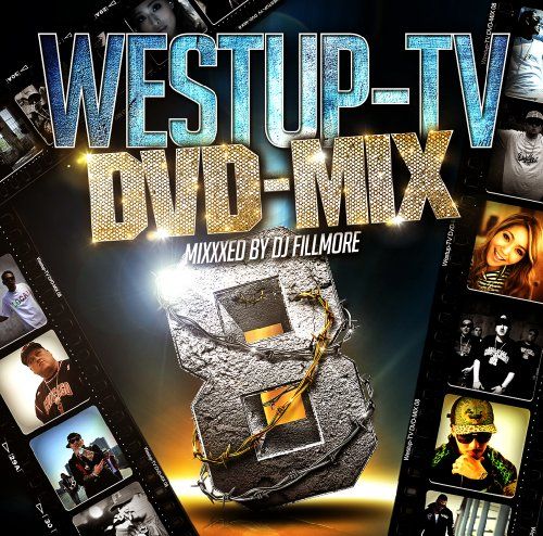 ミュージック WEST. DVD CD)Westup-TV DVD-MIX 08 Mixxxed by DJ FILLMORE(DVD付)／オムニバス