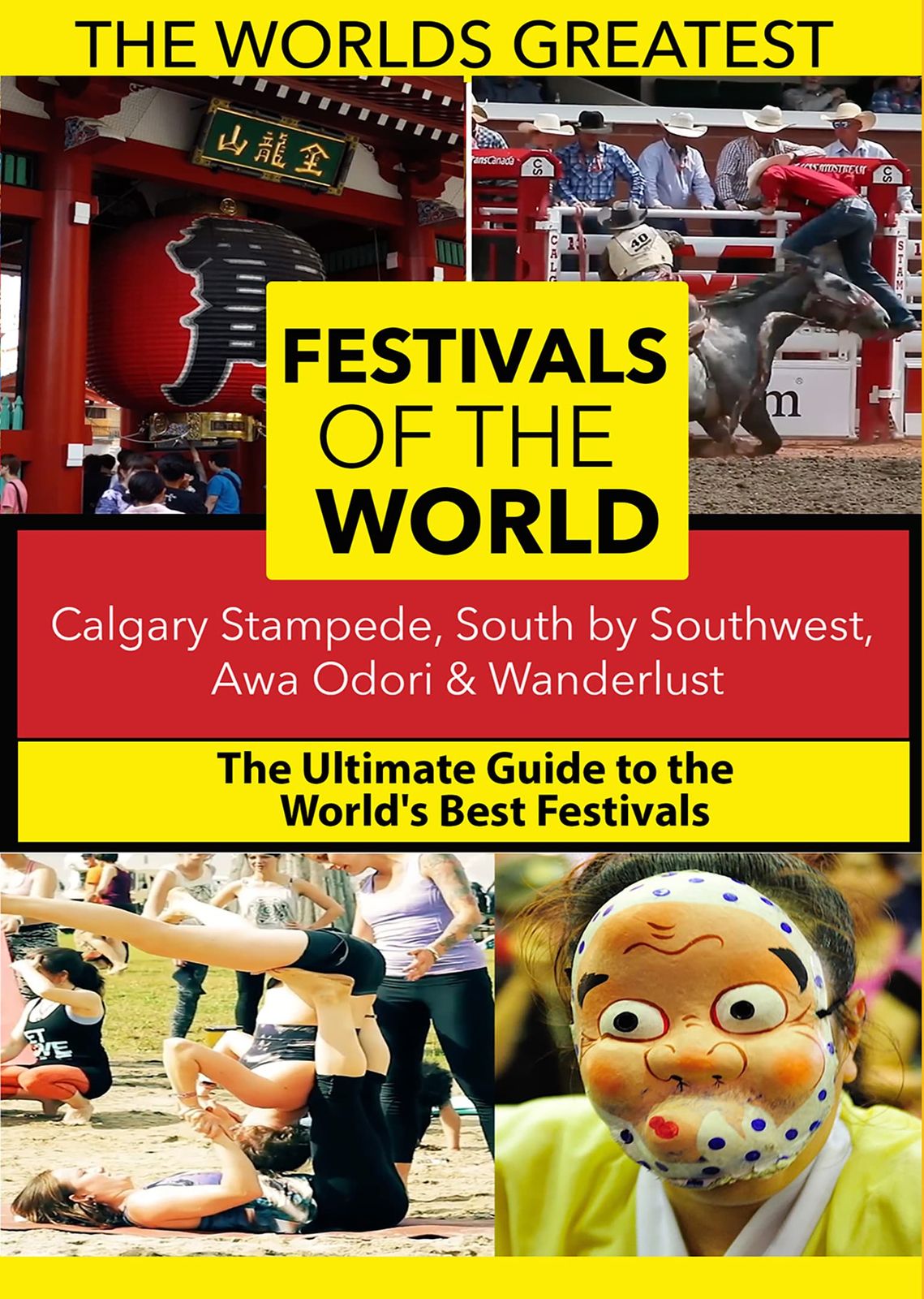 The World s Best Festivals Calgary Stampede South by Southwest Awa 品