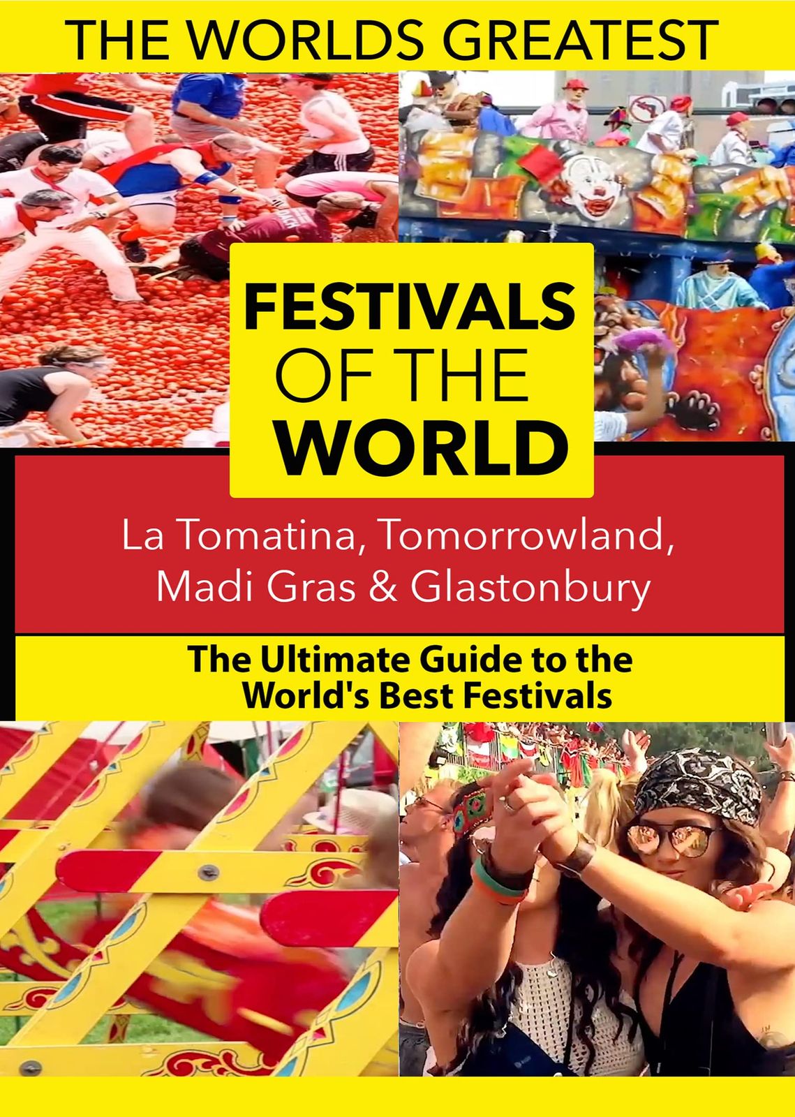 The World s Best Festivals La Tomatina Tomorrowland Madi Gras Gla 品