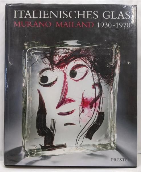 中古】Italienisches Glas. Murano undMailand. 1930 - 1970 ムラーノ