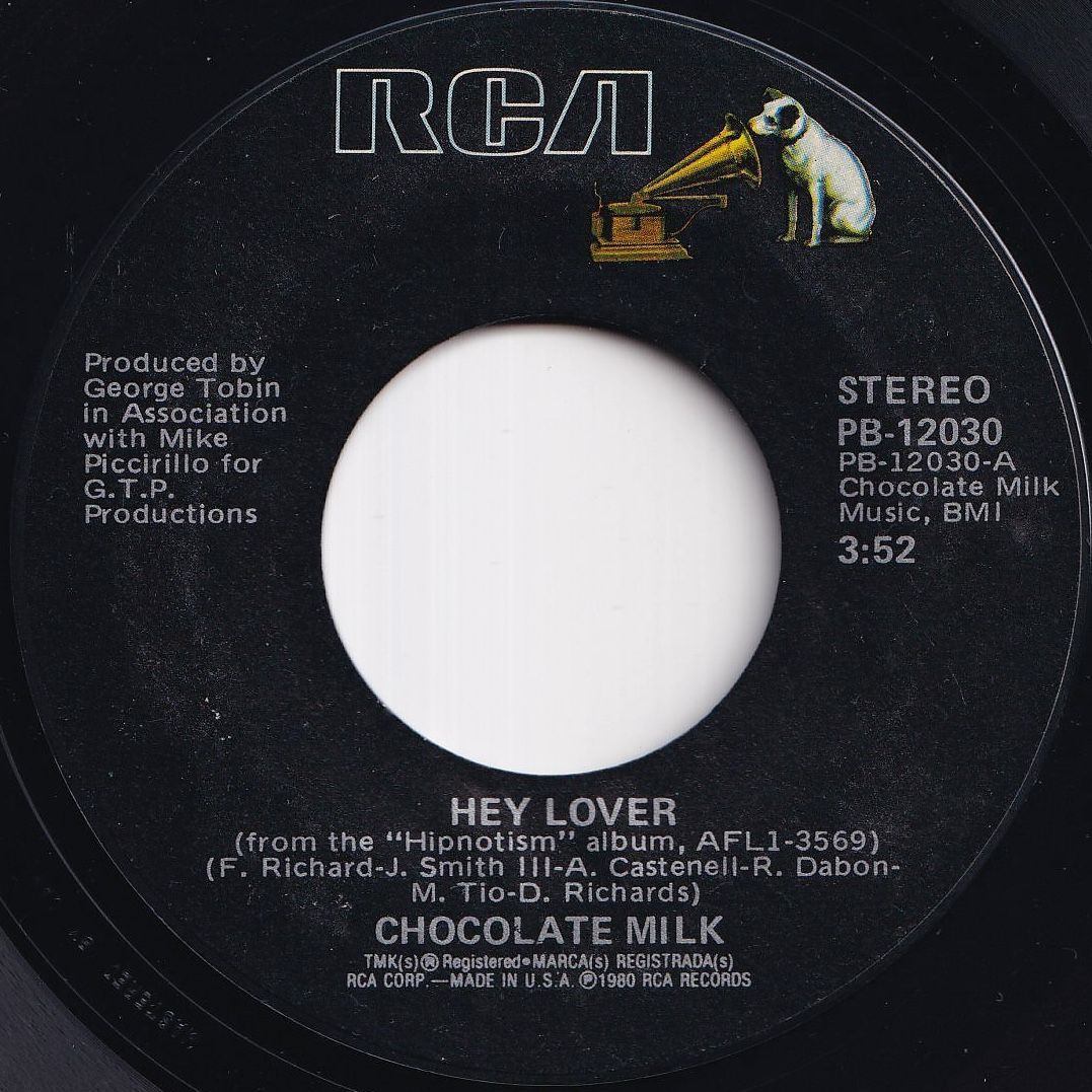 Chocolate Milk Hey Lover / Would It Be Alright? RCA US PB-12030