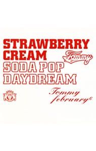 CD／Tommy february6／Strawberry Cream Soda Pop “Daydream” - メルカリ
