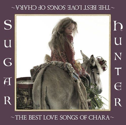 CD Sugar Hunter THE BEST LOVE SONG OF CHARA