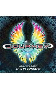 ジャーニー2点セット/ライヴ・イン・コンサート・アット・ロラパルーザ ジャーニー2点セット/ライヴ・イン・コンサート・アット・ロラパルーザ