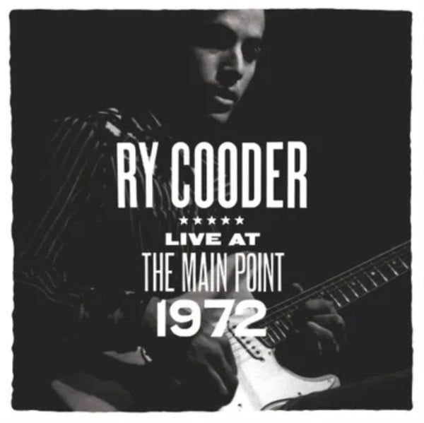 輸入新品レコード】RY COODER - LIVE AT THE MAIN POINT 1972 (RSD2025