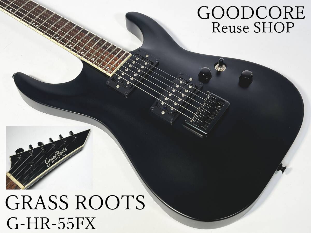 GRASS ROOTS グラスルーツ G-HORIZON-FX G-HR-55FX Black Satin エレキ