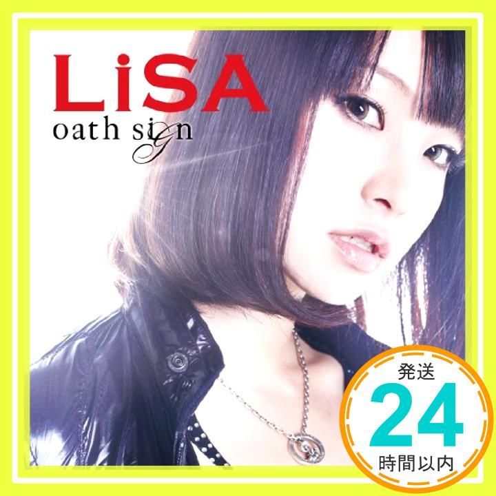 oath sign(初回生産限定盤)(DVD付) [CD] LiSA_03 - メルカリ