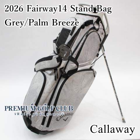 キャロウェイ 2026 Fairway14 スタンドバッグ グレー Palm Breeze 14分割口 USモデル 7472