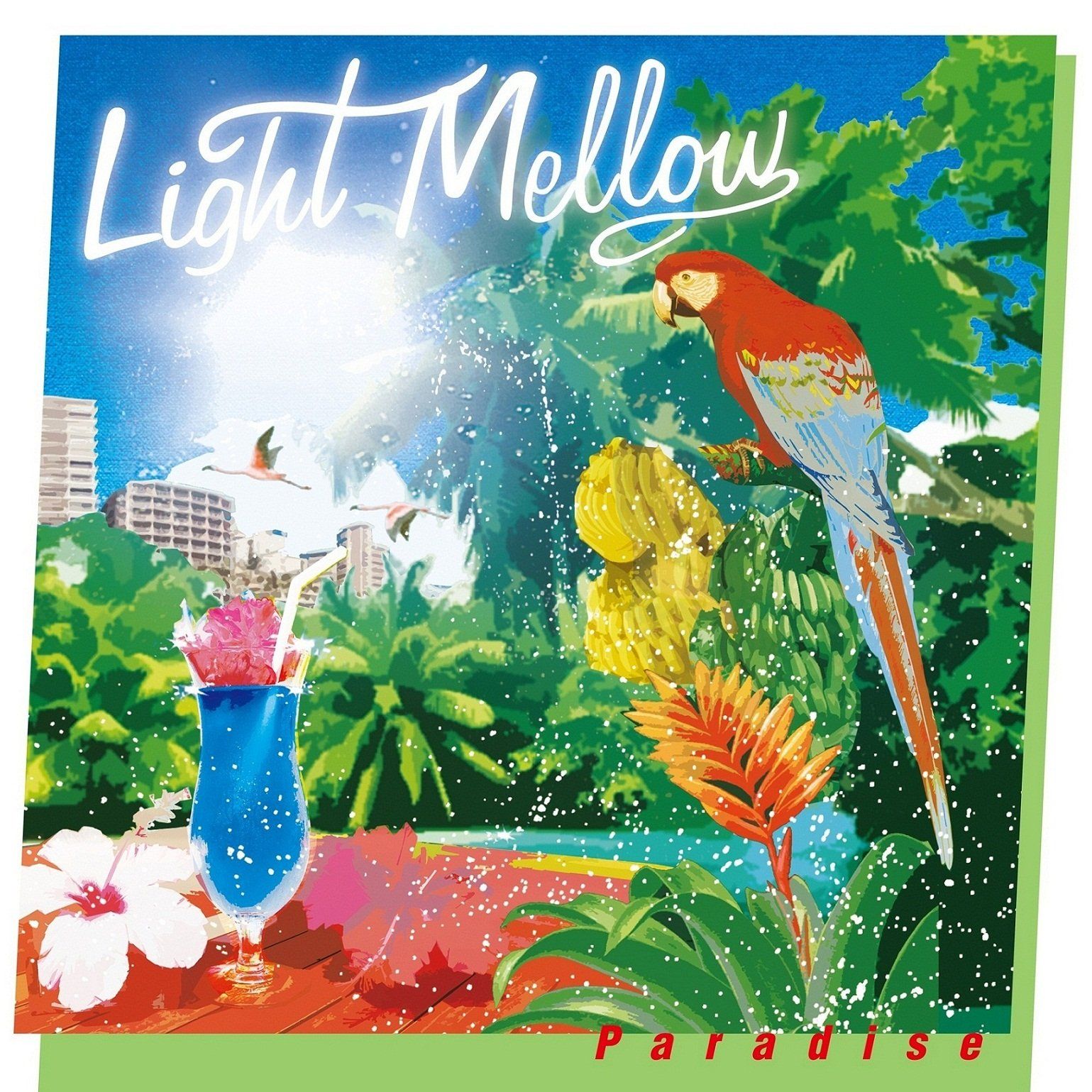 Light Mellow Paradise - オムニバス 品