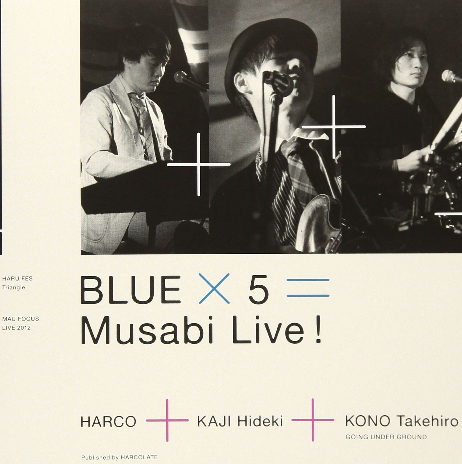 BLUE × 5 MUSABI LIVE! 品
