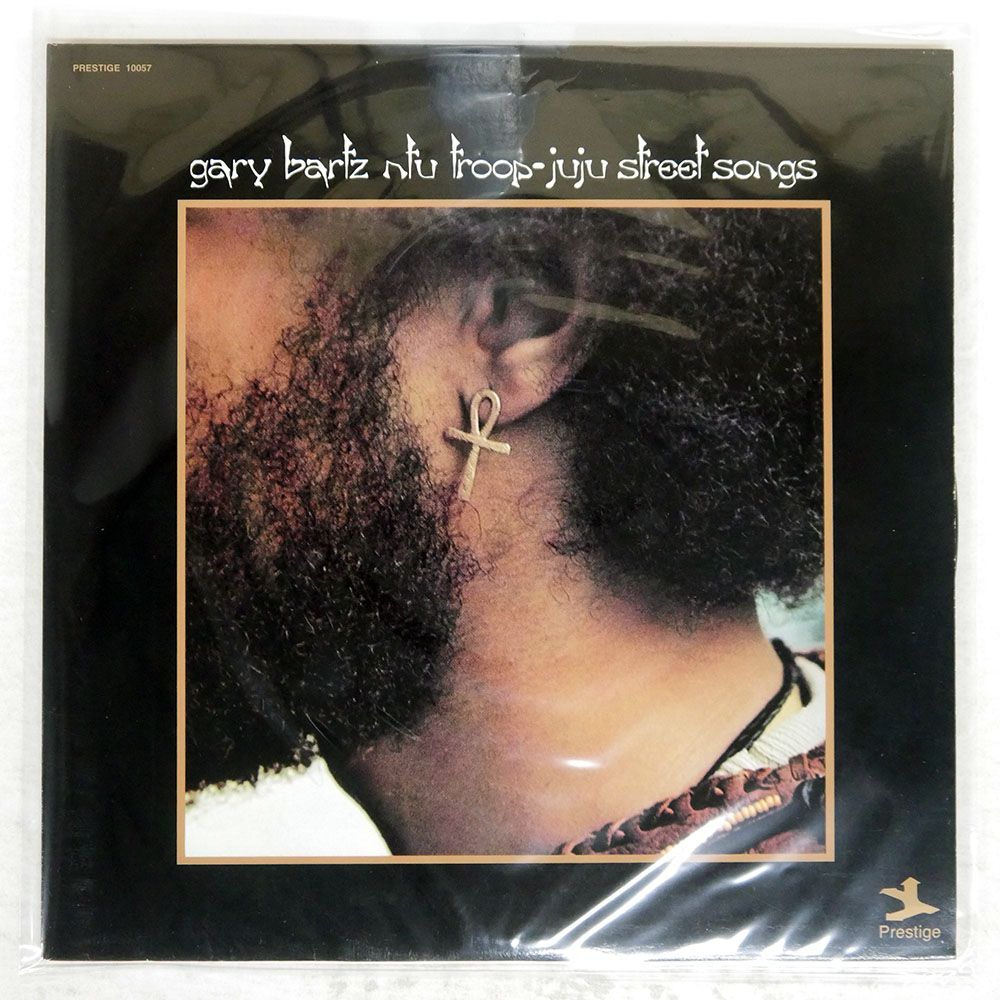 US盤 GARY BARTZ NTU TROOP/JUJU STREET SONGS/PRESTIGE P10057 LP