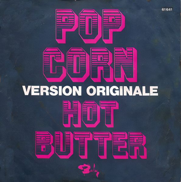 7” Hot Butter Pop Corn (Version Originale) 61641 Barclay /00080