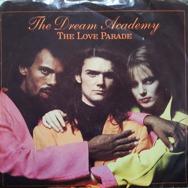 the LOVE PARADE EP 3枚セット 7” Dream Academy The Love Parade 9287507 Reprise Records /00080