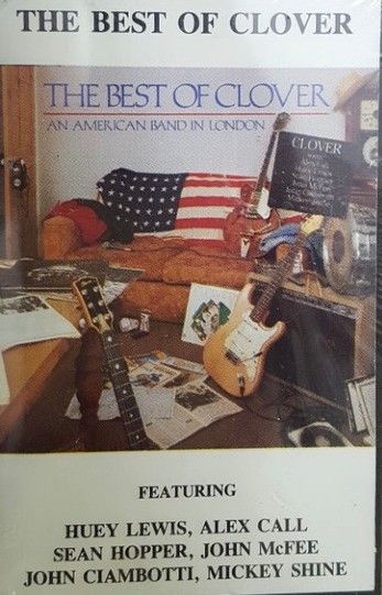 Cassette Clover Best Of Clover (An American Band In London