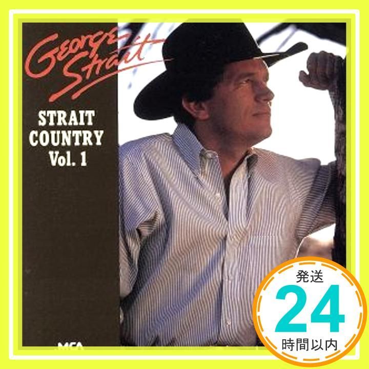 ストレイト カントリーVOL 1 CD ジョージ ストレイト_04