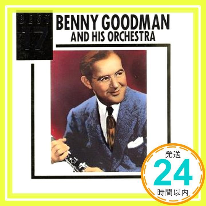 ベスト17 CD ベニー グッドマン? マーサ ティルトン? グッドマン ハリー ジェームス_04