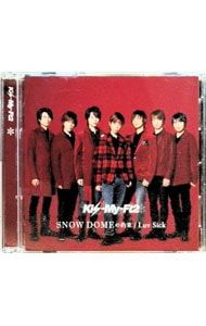CD／Kis-My-Ft2／【CD+DVD】SNOW DOMEの約束|Luv Sick セブン&アイ限定