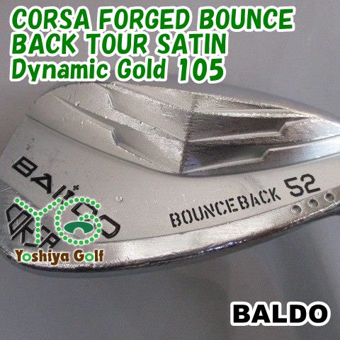 ウェッジ バルド CORSA FORGED BOUNCE BACK TOUR SATIN/Dynamic Gold
