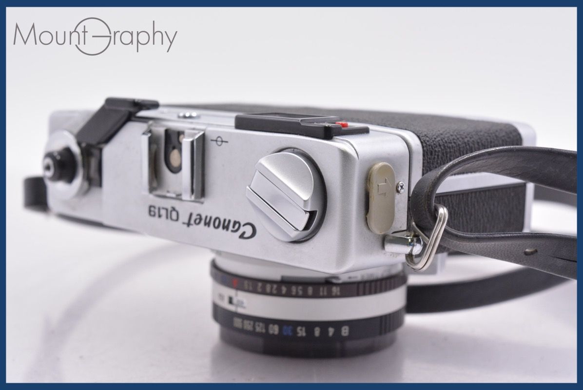 動作保証】 キヤノン Canon Canonet QL19 G-III 45mm F1.9 同梱無料