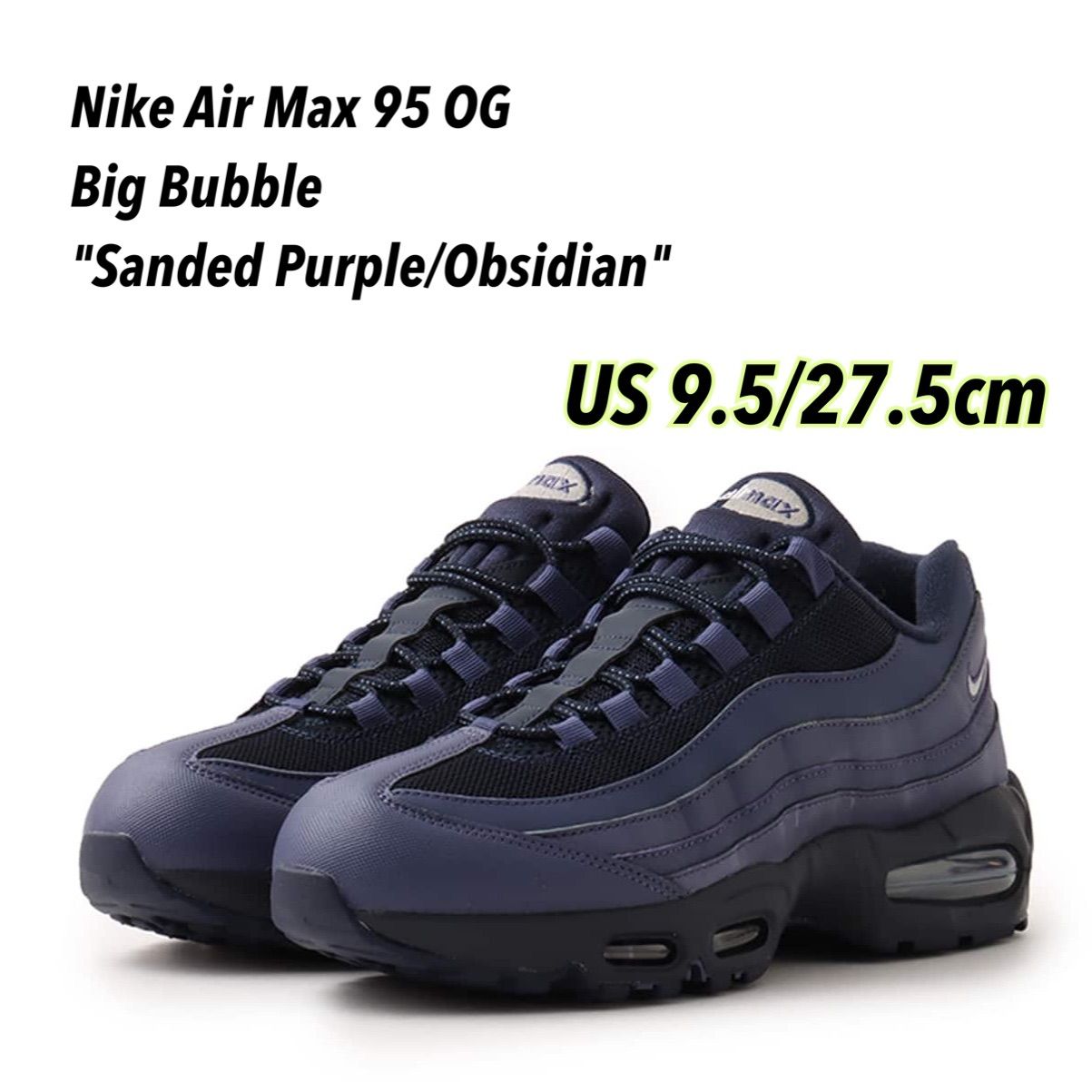 Nike Air Max 95 OG Big Bubble 