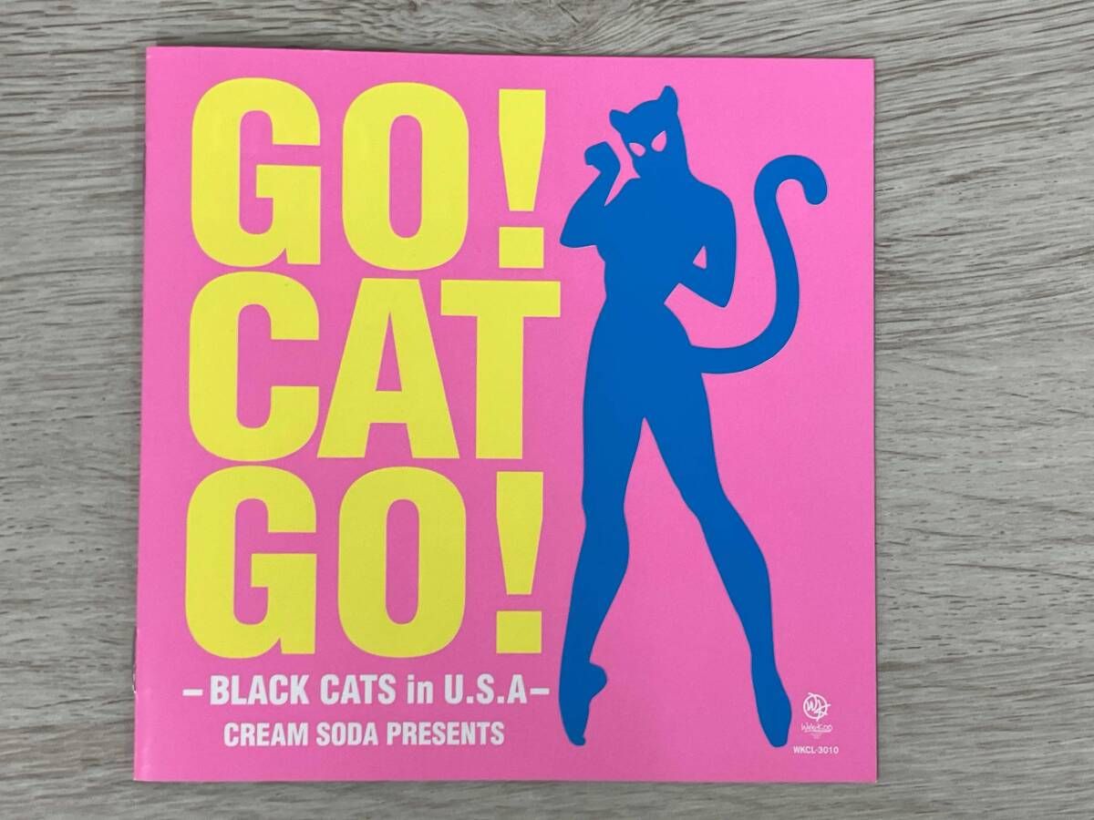 BLACK CATS CD GO! CAT GO!-BLACK CATS in U.S.A-CREAM SODA PRESENTS