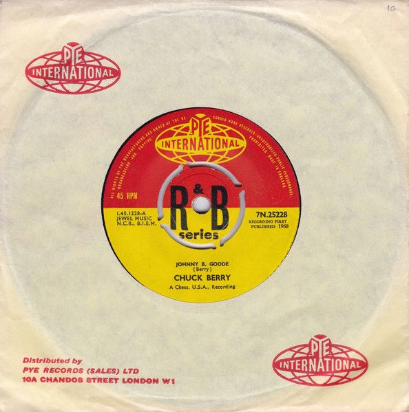 7” Chuck Berry Johnny B. Goode 7N25228 Pye International /00080