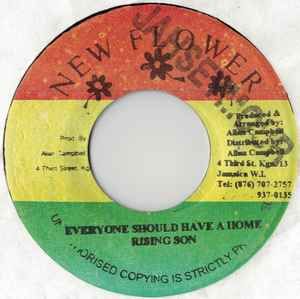 7” Rising Son Everyone Should Have A Home none Flower |00080