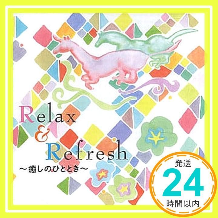 ほぼ DHC Relax Refresh～癒しのひととき～ CD _01