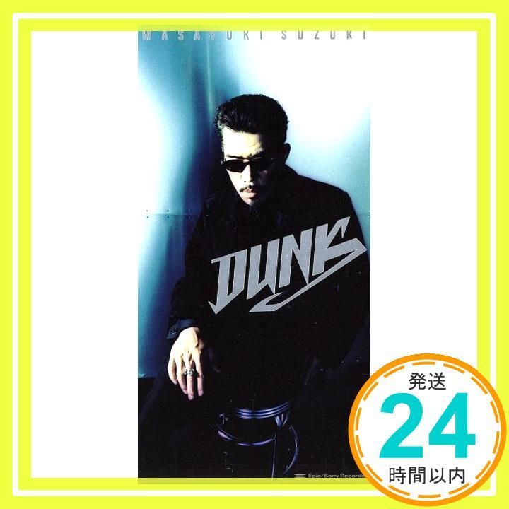 DUNK CD 鈴木雅之? 石井妥師 鈴木雅之_04