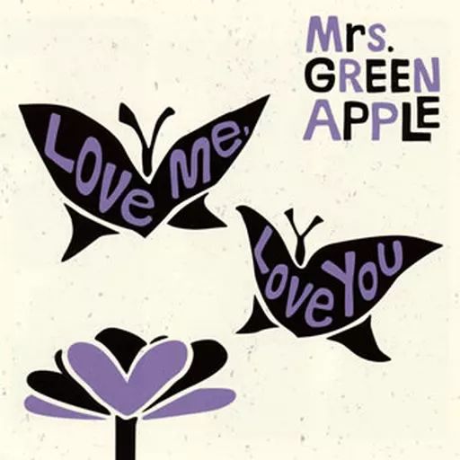 邦楽CD Mrs.GREEN APPLE | Love me you DVD付初回 盤