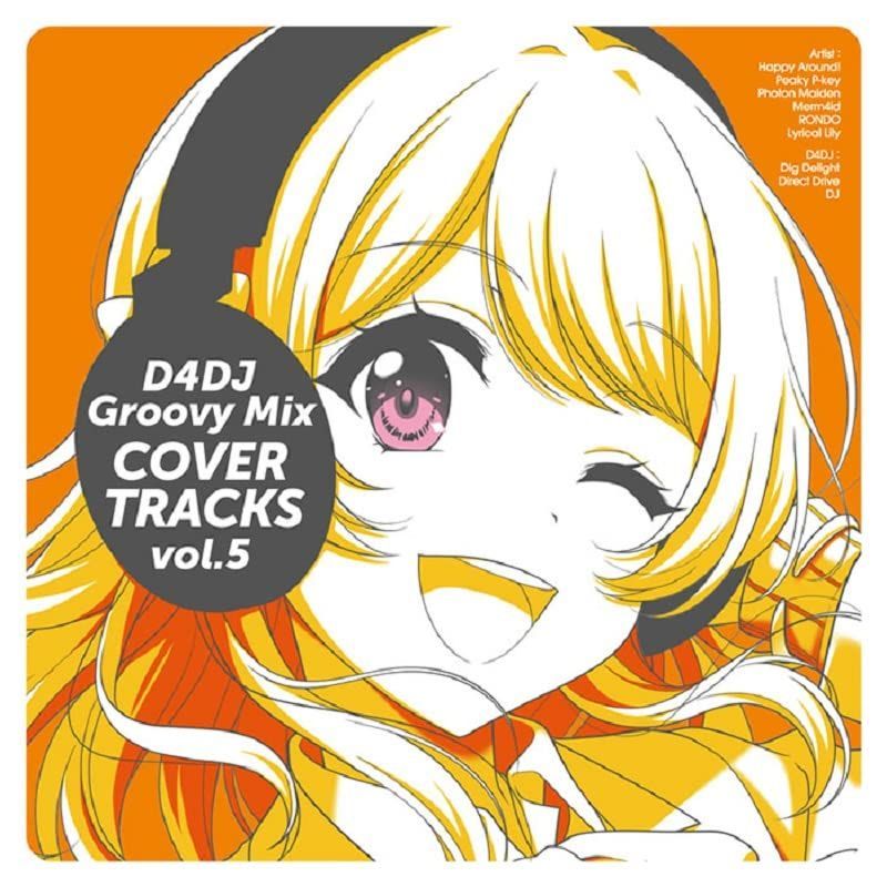 D4DJ Groovy Mix カバートラックス vol.5 Happy Around!,Peaky P-key