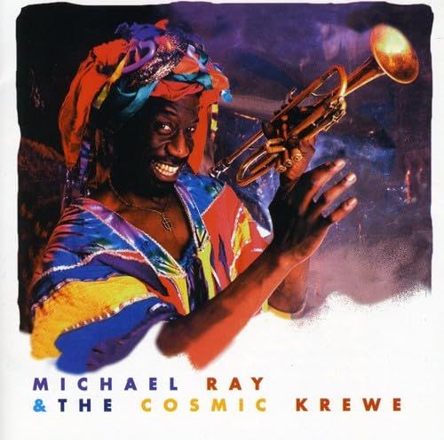 Michael Ray - Cosmic Krewe 品