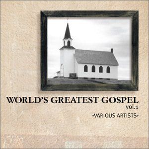 World s Greatest Gospel Vo 品