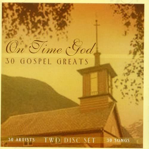 On Time God 30 Gospel Greats 品