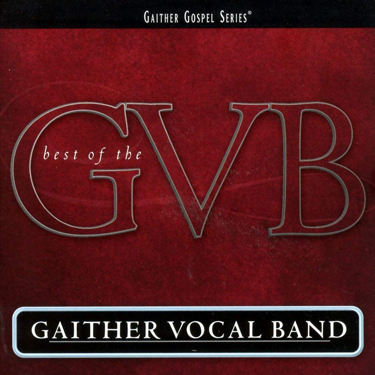 Best of the Gaither Vocal Band 品