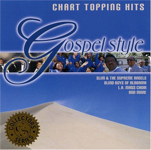 Chart Topping Hits Gospel Styl 品
