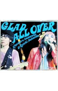 CD／忌野清志郎&仲井戸麗市／【3CD】グラッド・オール・オーヴァー