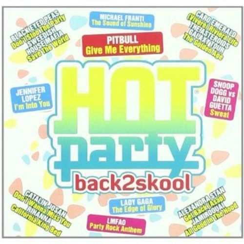 Hot Party Back 2 Skool 2011 品