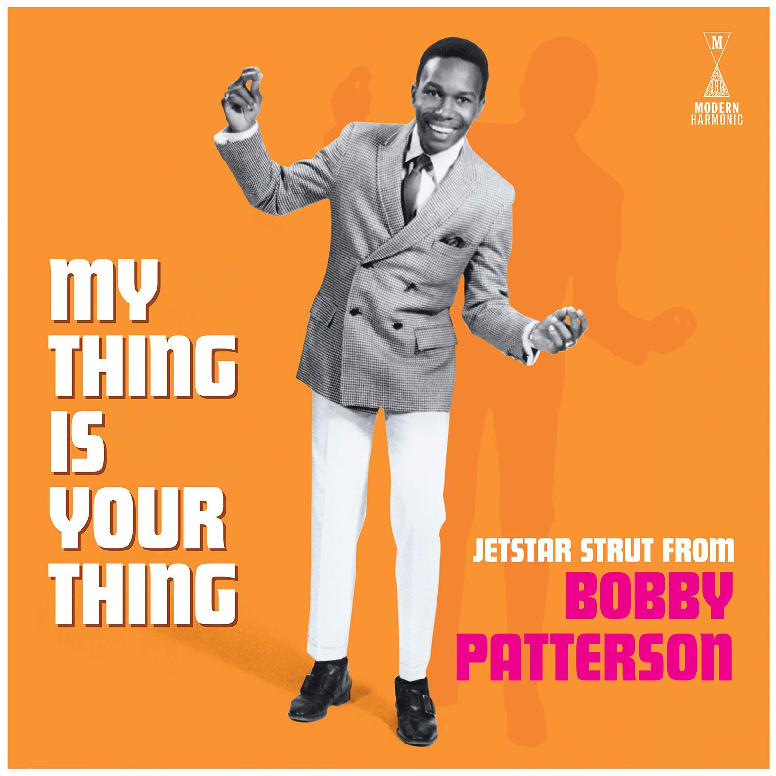 My Thing Is Your - Jetstar Strut From Bobby Patterson Analog 品
