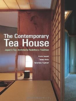 英文版 現代の茶室 - The Contemporary Teahouse 英文版 現代の茶室 - The Contemporary Teahouse 【公式通販】