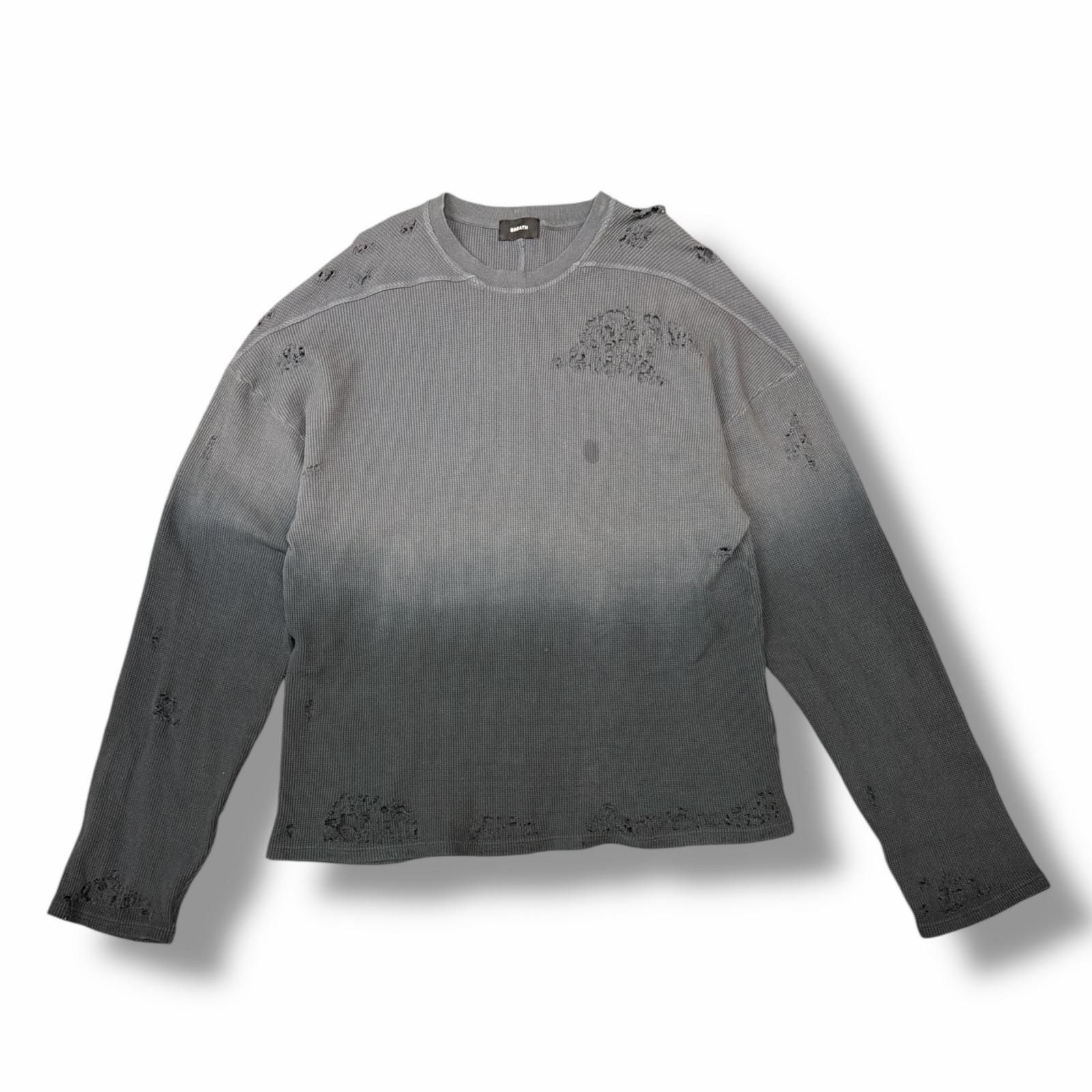 参考上代29700円 BREATH 25AW FADE DAMAGE LS TEE フェードサーマル 