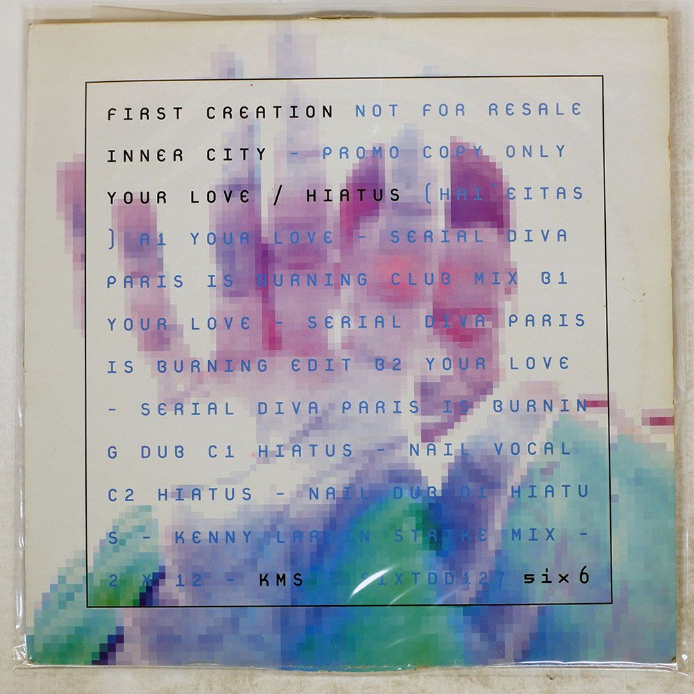 英 UK盤 INNERCITY/YOUR LOVE / HIATUS (FIRST CREATION)/6 X 6