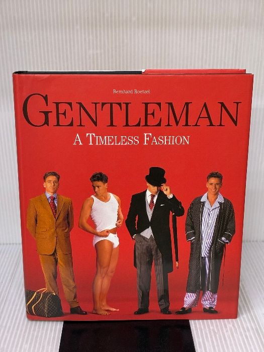 Gentlemen: A Timeless Fashion Konemann BernhardRoetzel - メルカリ