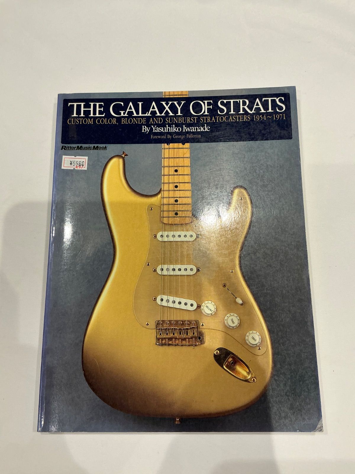 絶版】THE GALAXY OF STRATS Fender Stratocaster Player's Book
