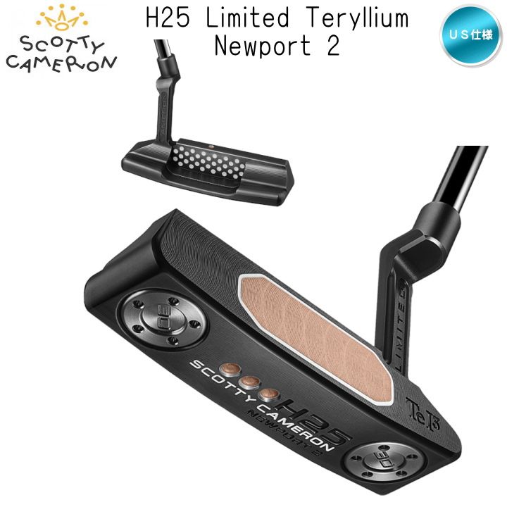 右用 2025 スコッティキャメロン H25 Limited Teryllium Newport 2